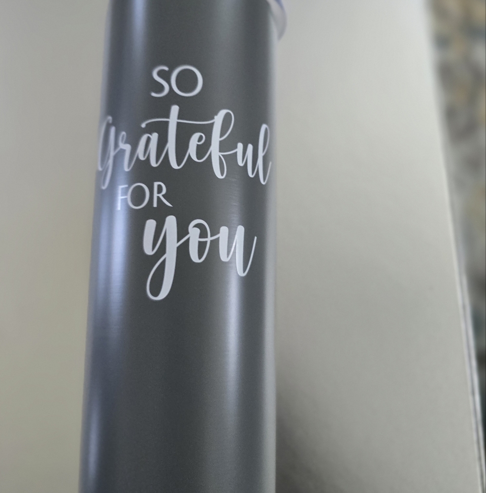 Gray Tumbler with Inspirational Text